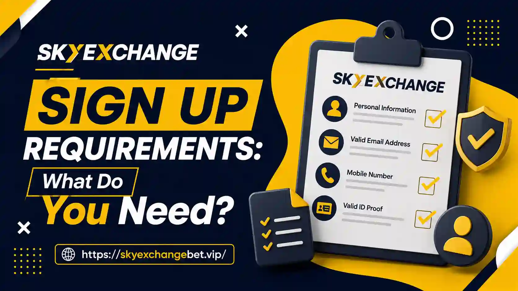 SkyExchange Sign Up Requirements